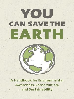 cover image of You Can Save the Earth, Revised Edition